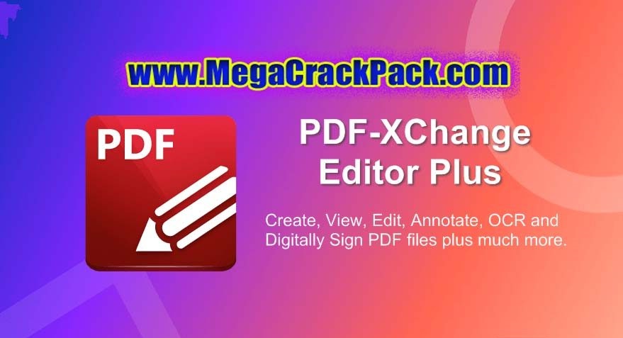 PDF-XChange Editor Plus 9.4.364.0 With Crack