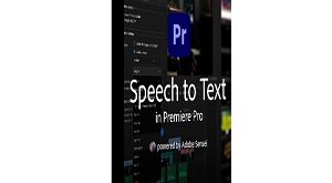 Adobe Speech to Text for Premiere Pro 2022 Version 10.0 Multilingual