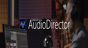 CyberLink AudioDirector Ultra Version 13.0.2220.0